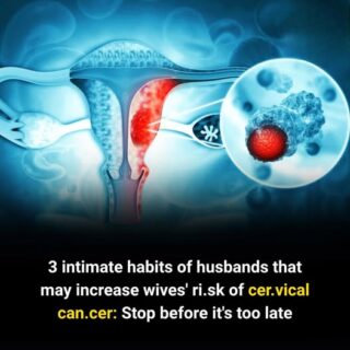 3 intimate habits of husbands that may increase wives’ ri.sk of cer.vical can.cer: Stop before it’s too late