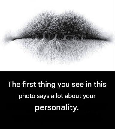 What do you see in the image? The answer reveals your psychological nature.